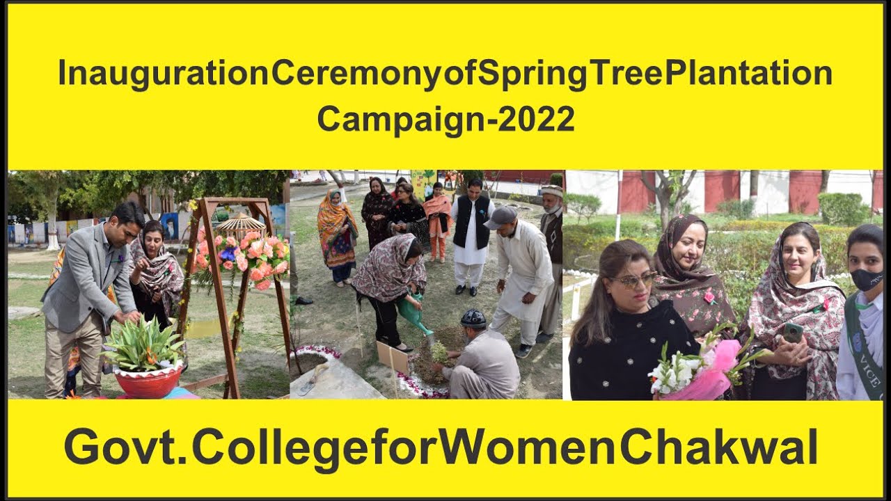 Inauguration ceremony of Spring Tree plantation campaign 2022 | Chakwal Girls College