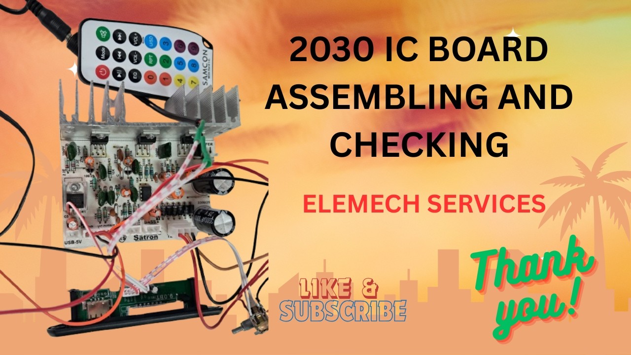 2030IC BOARD  ASSEMBLING AND CHECKING/DIY/