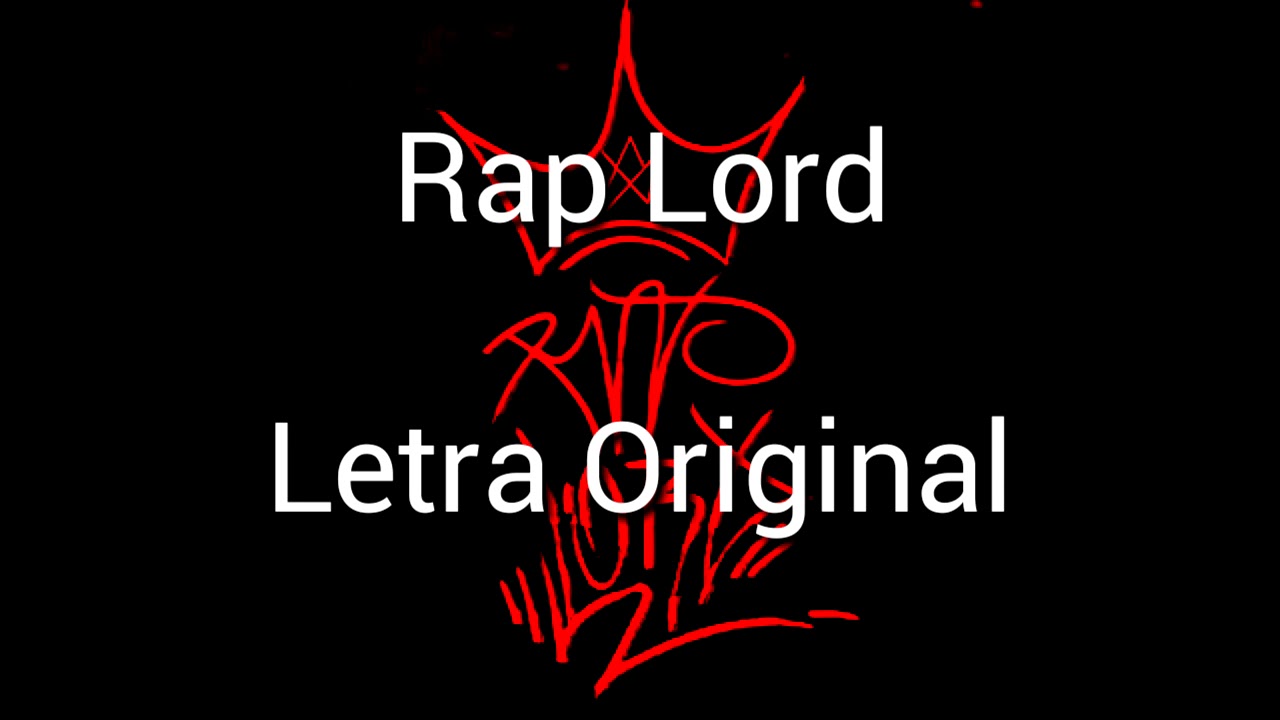 Rap Lord - Letra Original