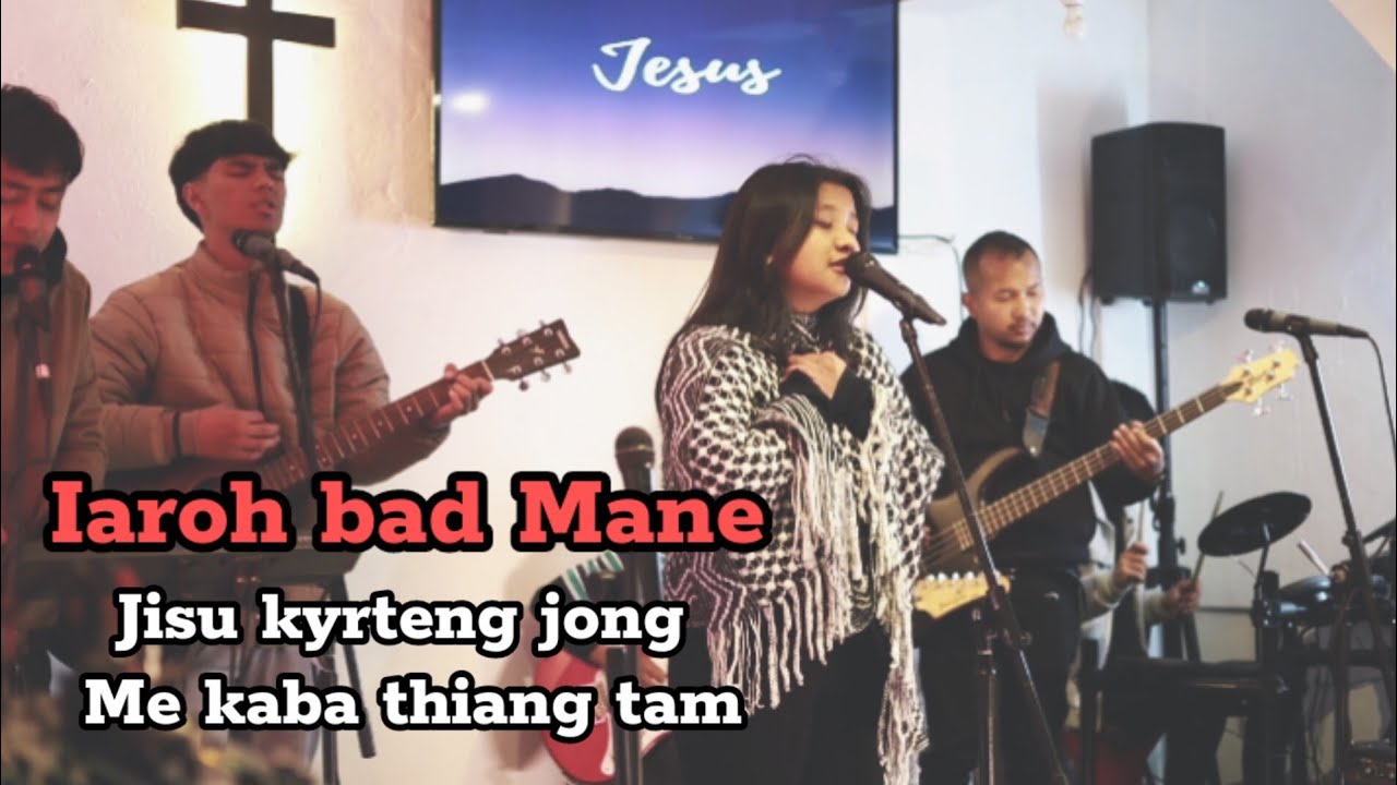 Jisu kyrteng kaba thiang tam .(Iaroh bad Mane)