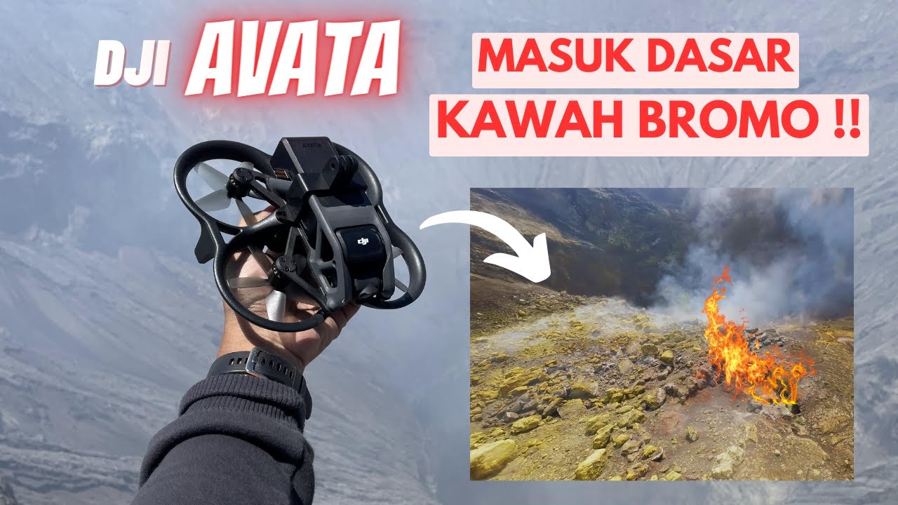 NEKAT !!! DJI AVATA Masuk ke KAWAH BROMO !!! Sanggupkah ??