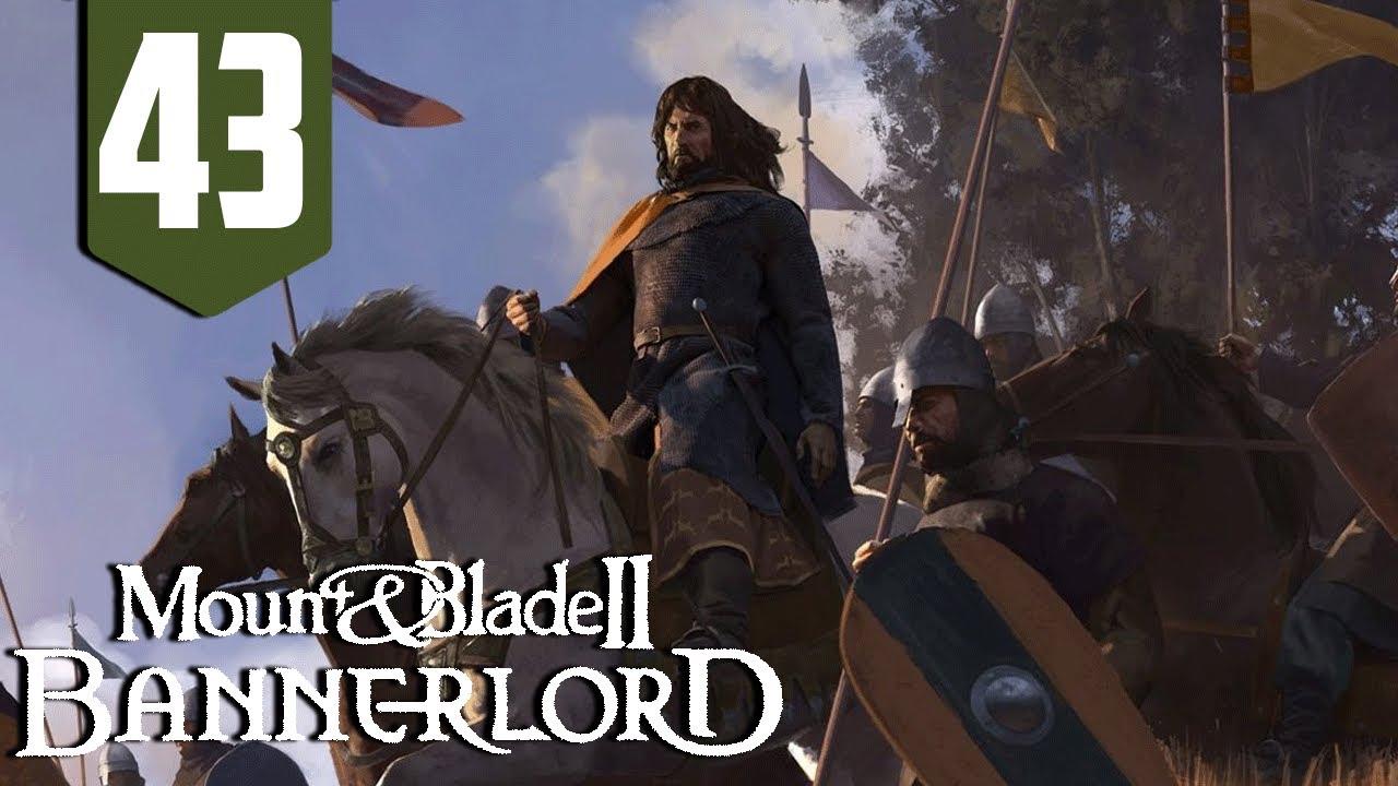 All My Homies Hate The Empire - Mount and Blade: Bannerlord | Part 43