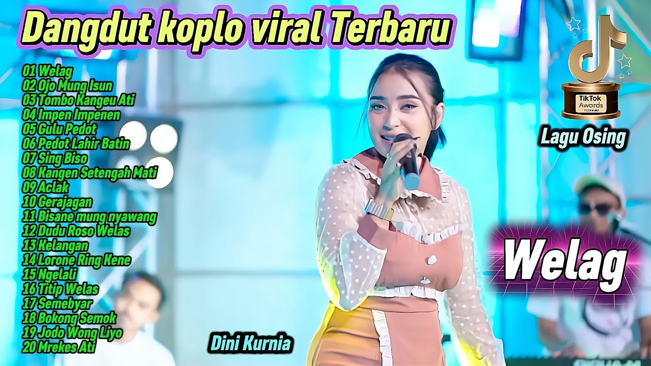 Dangdut Koplo Viral Terbaru 2025 🔥 Welas, Aclak – Dini Kurnia | Lagu Osing Full Album Paling Enak