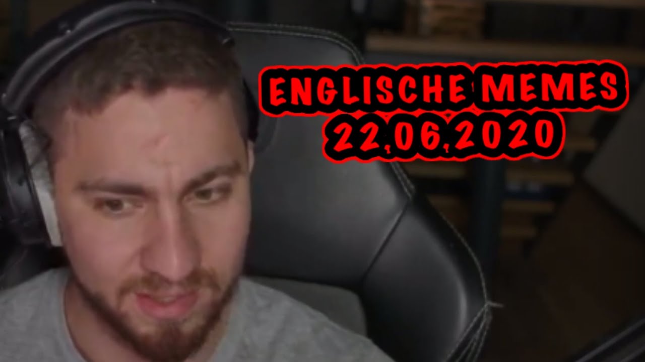 Mois reagiert auf englische Memes 22.06.2020 | stream highlights