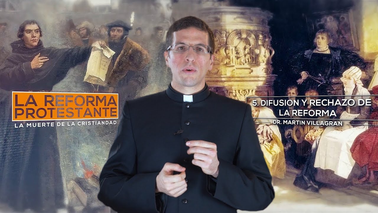 Difusión y rechazo de la Reforma Protestante en Europa (E05)