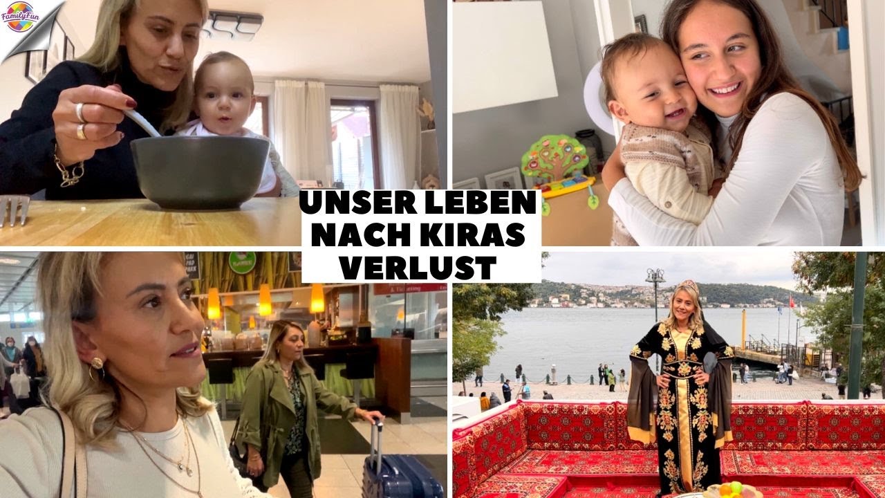 UNSER LEBEN NACH KIRAS VERLUST | BABY ALTAY THERAPIERT UNS | REISE IN DIE TÜRKEI