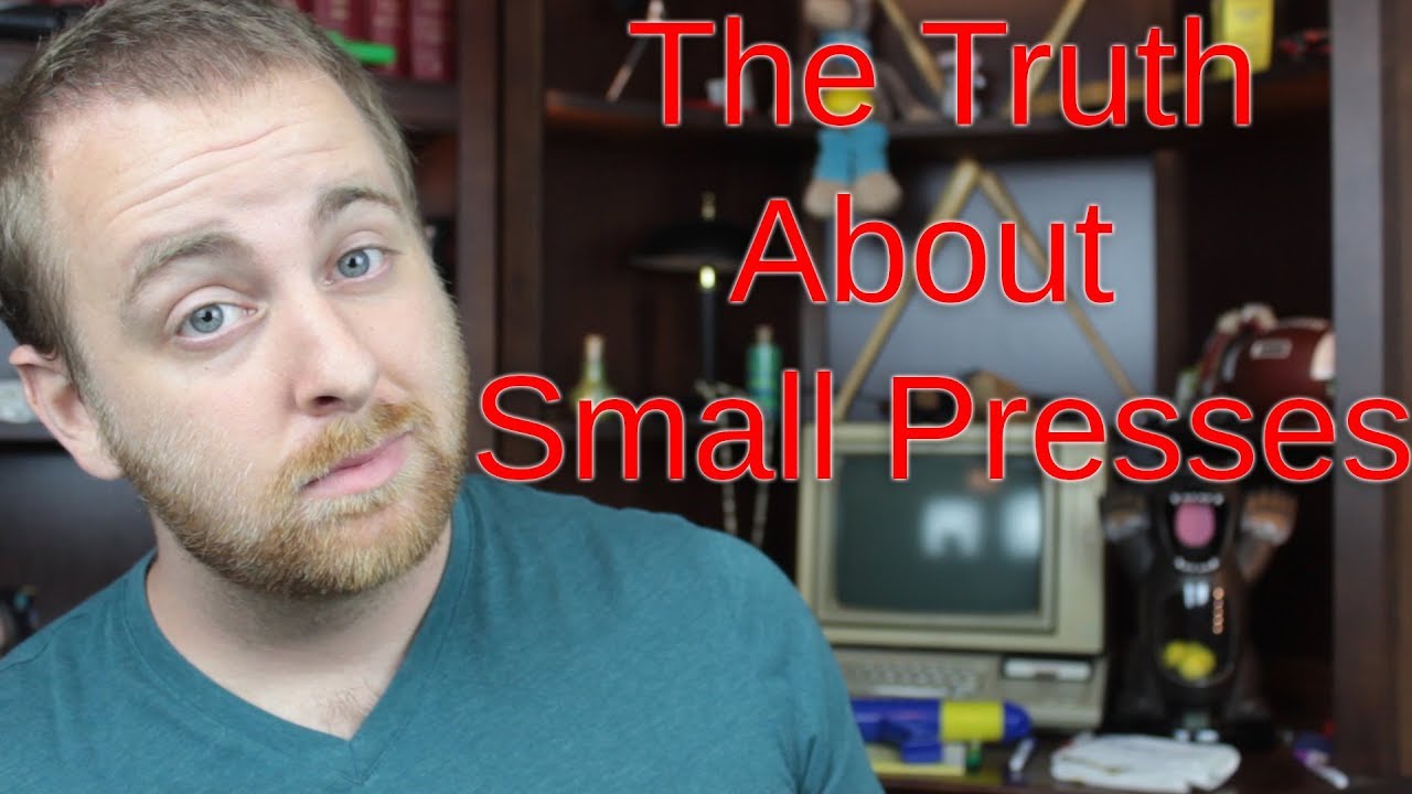 The Truth About Small Presses| WritingTips
