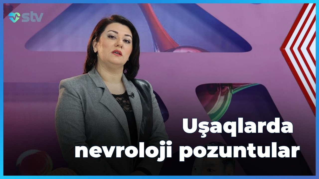 Uşaqlarda nevroloji pozuntuların səbəbləri nələrdir - Medical Meida Live