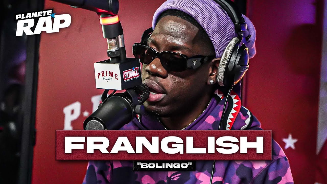 Franglish - Bolingo #PlanèteRap