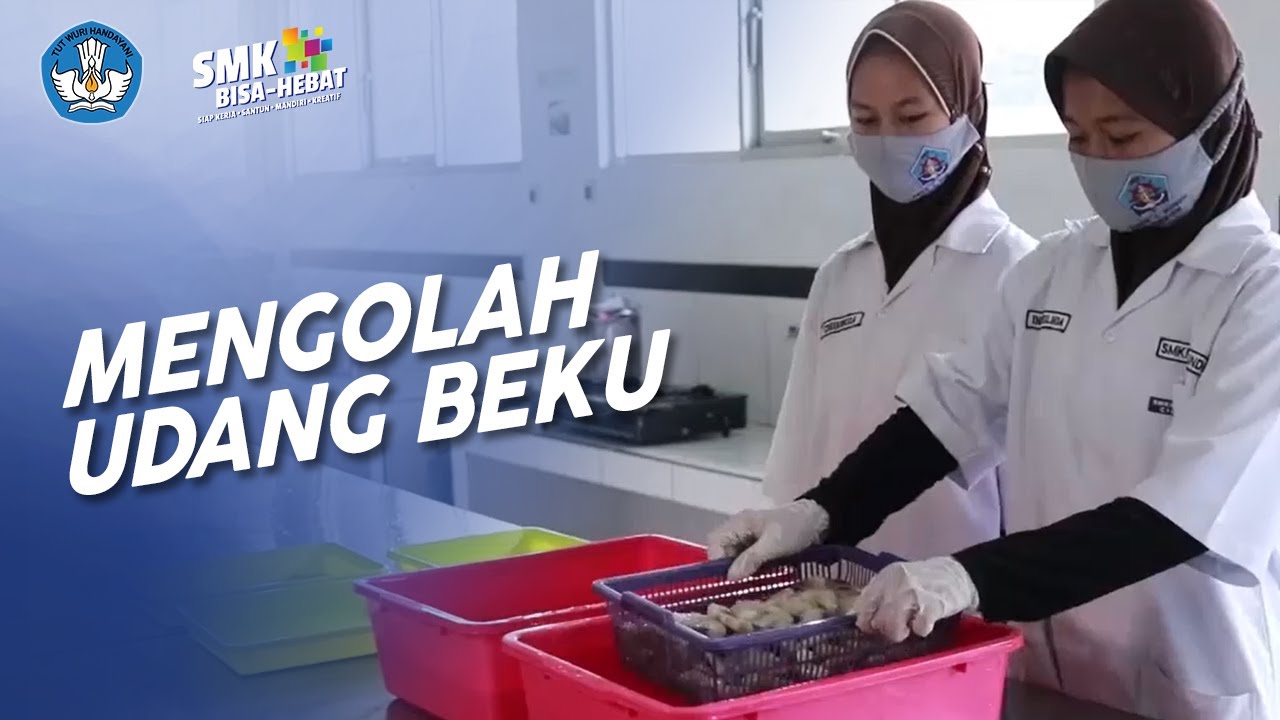 Mengolah Udang Beku - Agribisnis Pengolahan Hasil Perikanan
