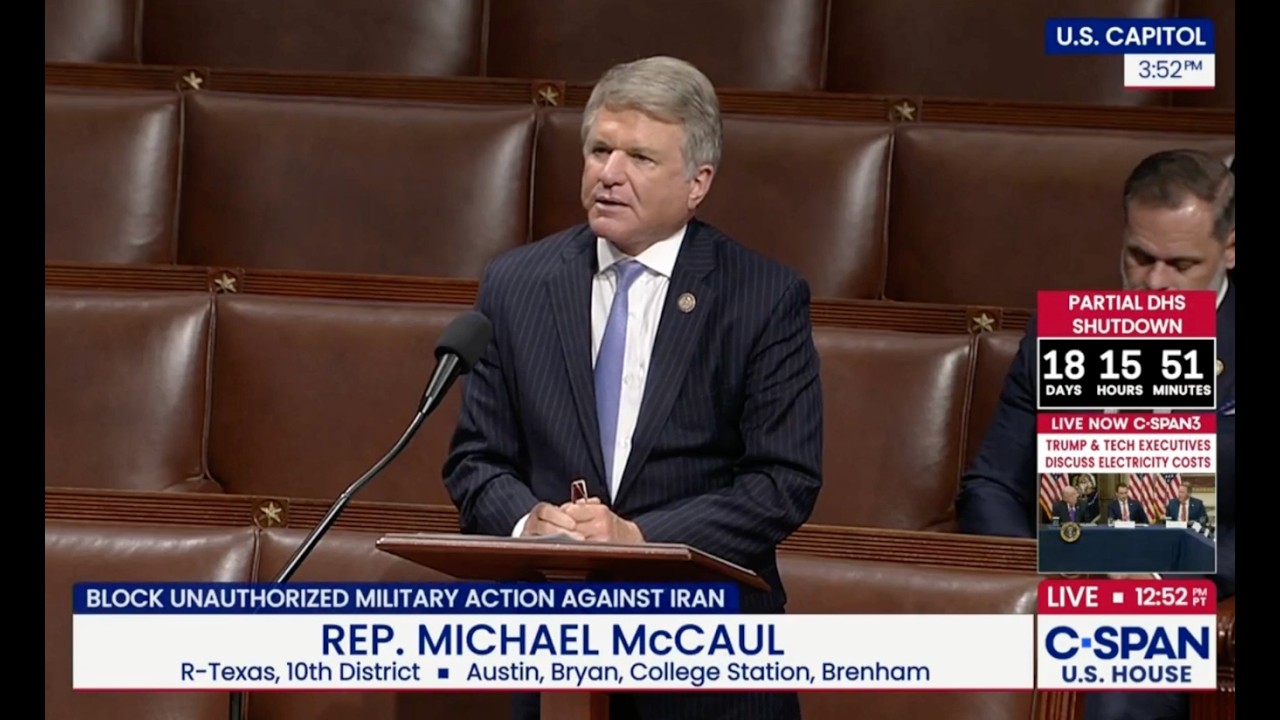 Chairman Emeritus McCaul Speaks on House Floor Against War Powers Resolution