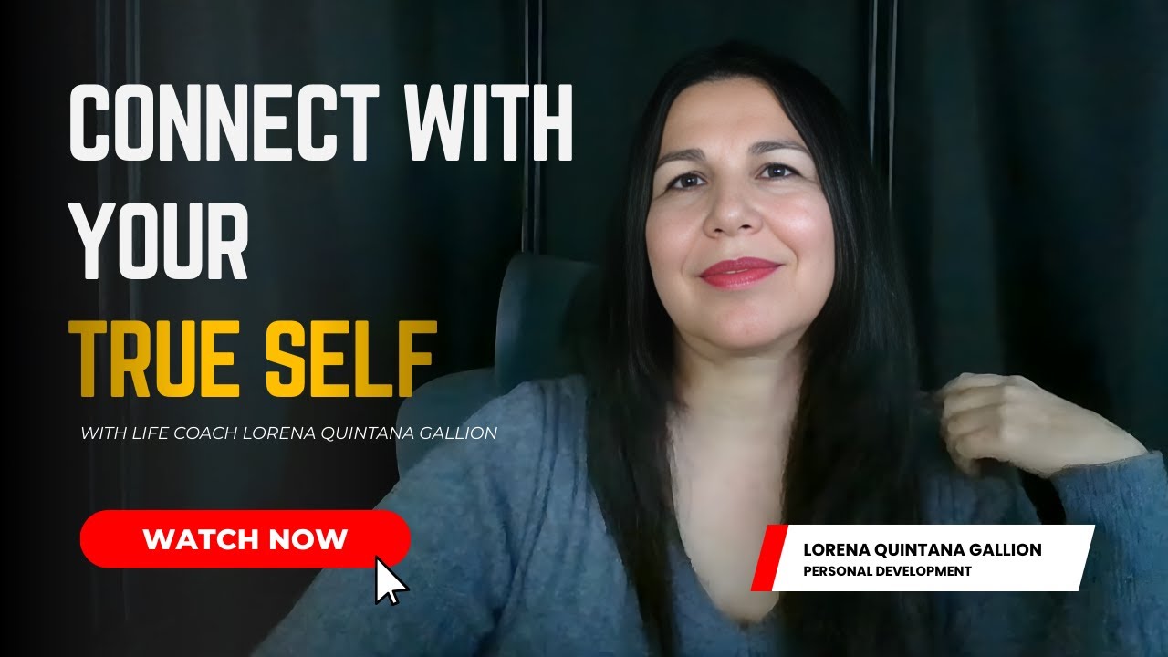 The Work of the Self: Soul Growth & Self-Love | Life Coach Lorena Quintana Gallion