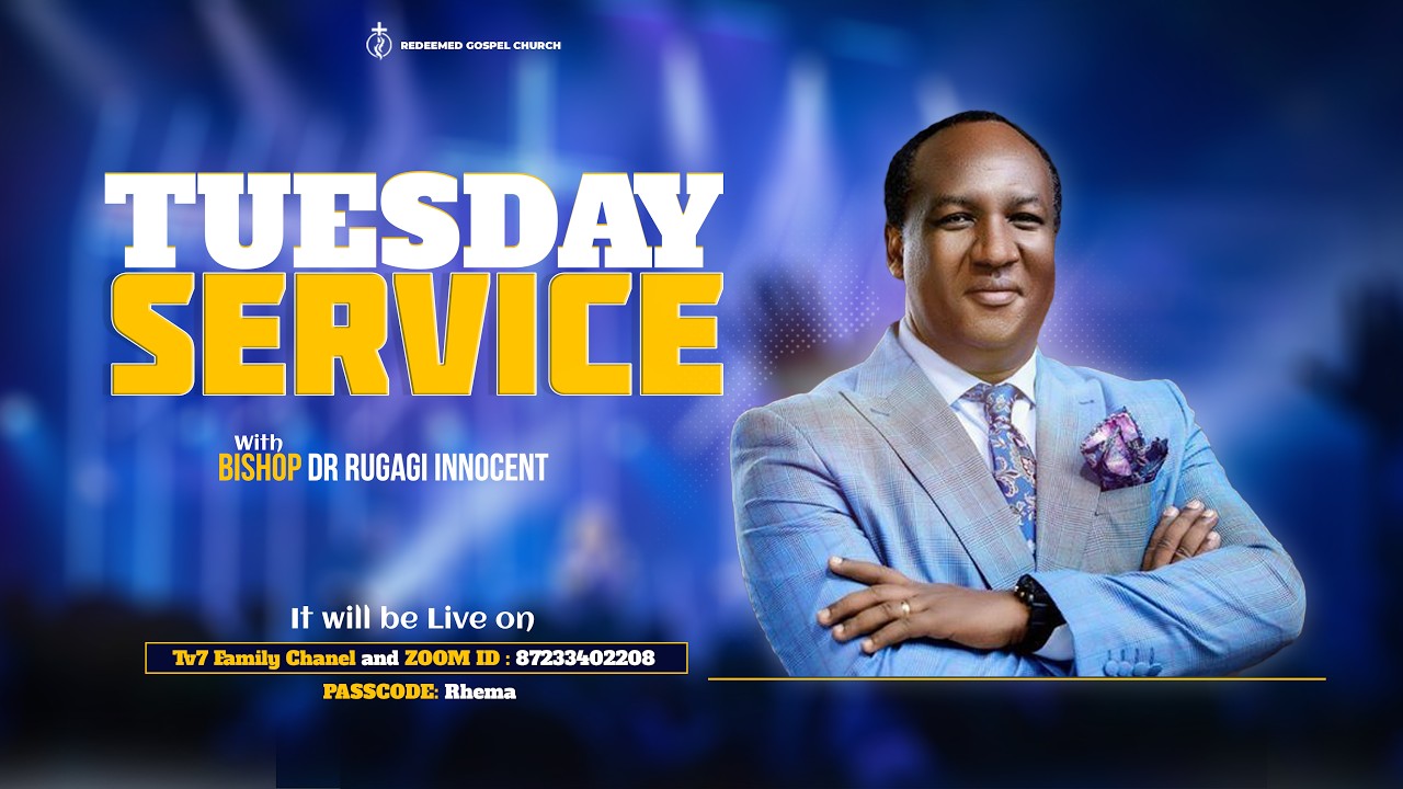 TUESDAY SERVICE 🔥🌍🔥 BISHOP I. RUGAGI
