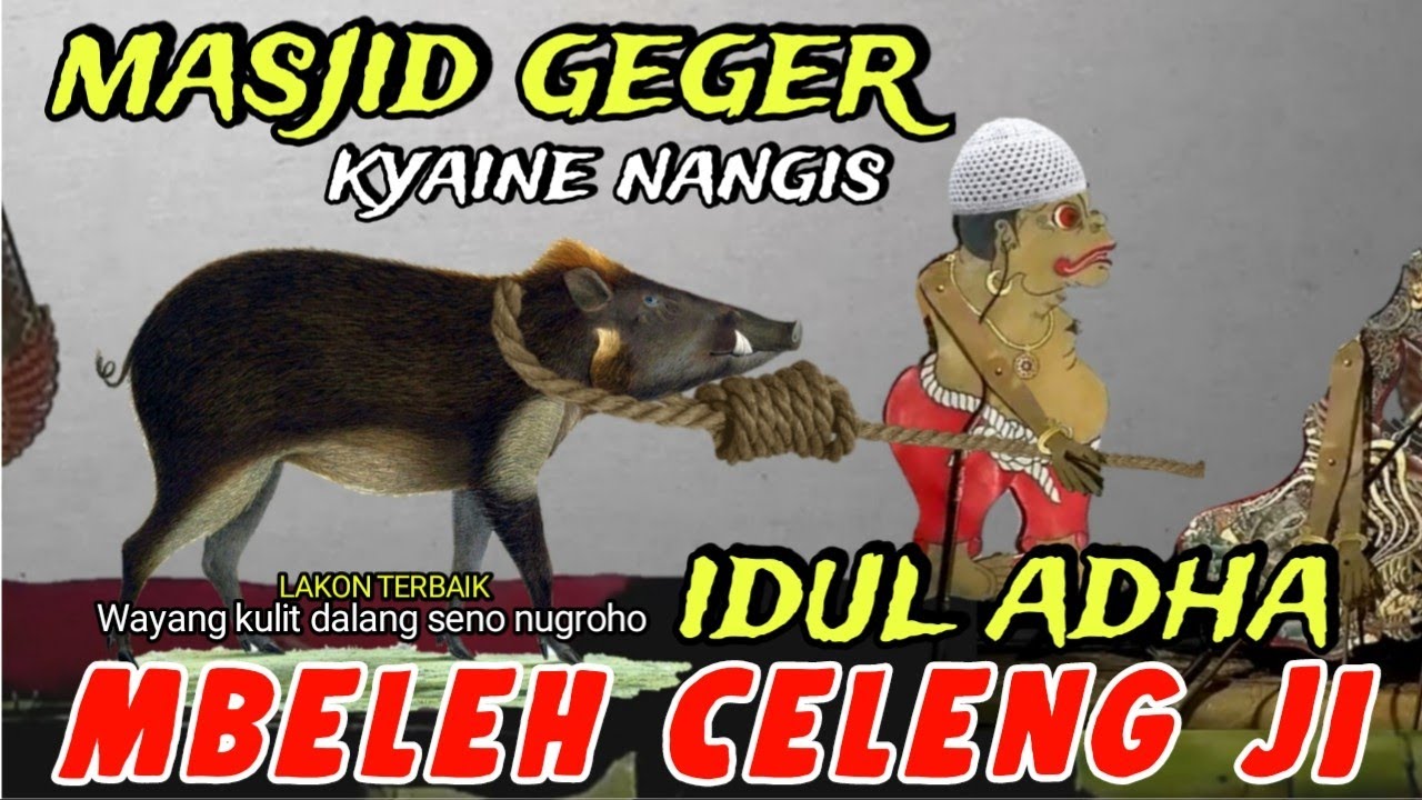 BAGONG MBELEH CELENG GAWE GEGER MASJID..PAGELARAN WAYANG KULIT DALANG SENO NUGROHO