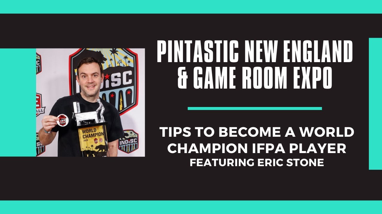 Eric Stone - Tips to Become a World Champion IFPA Player