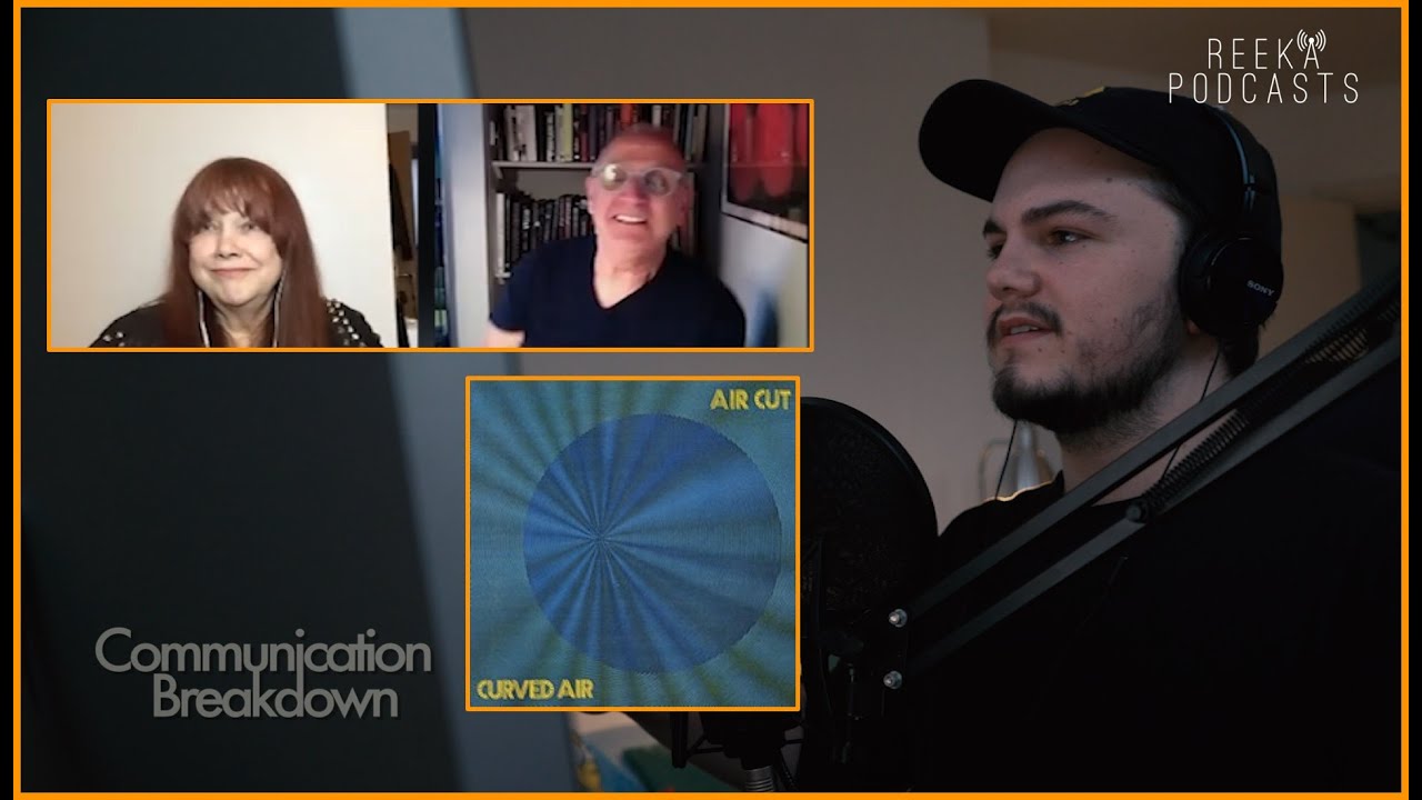 Curved Air's Sonja Kristina and Kirby Gregory on the idea behind 'Air Cut' | Communication Breakdown