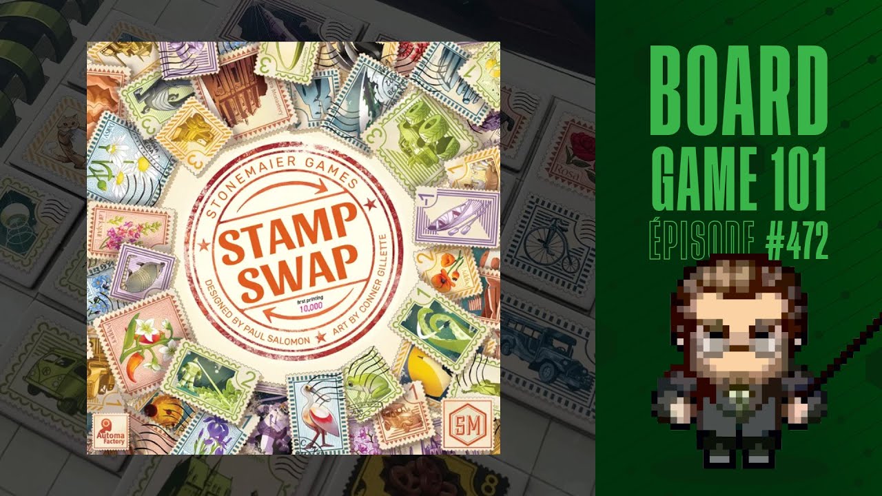 Board Game 101 (EP472) STAMP SWAP - Règles et critique
