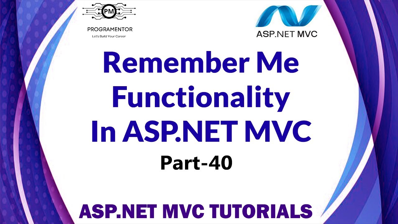 40 | Adding Remember Me Functionality (Check-Box) In ASP.NET MVC | Learn ASP.NET MVC (Hindi/Urdu)