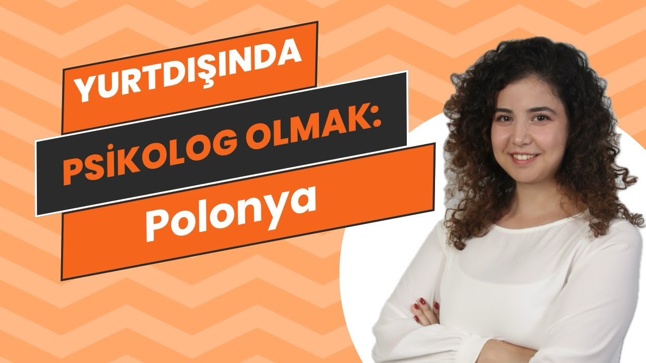 Yurtdışında Psikolog Olmak: Polonya - Türk Psikoloji Öğrencileri Çalışma Grubu @TPOCG