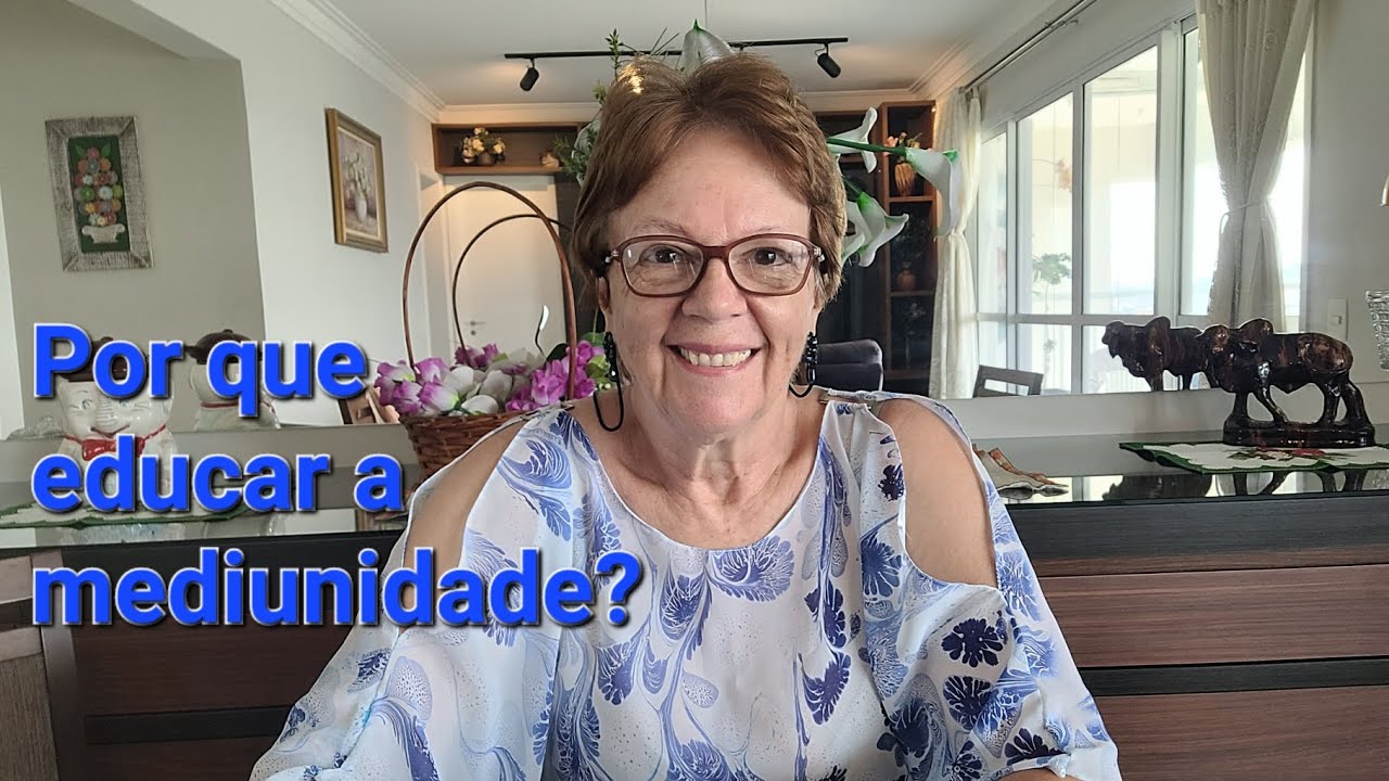 Por que educar a mediunidade?