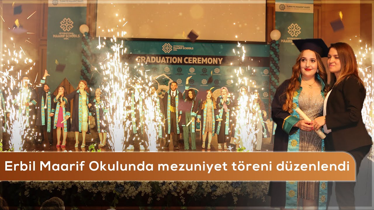 Erbil Maarif Okulunda mezuniyet töreni düzenlendi