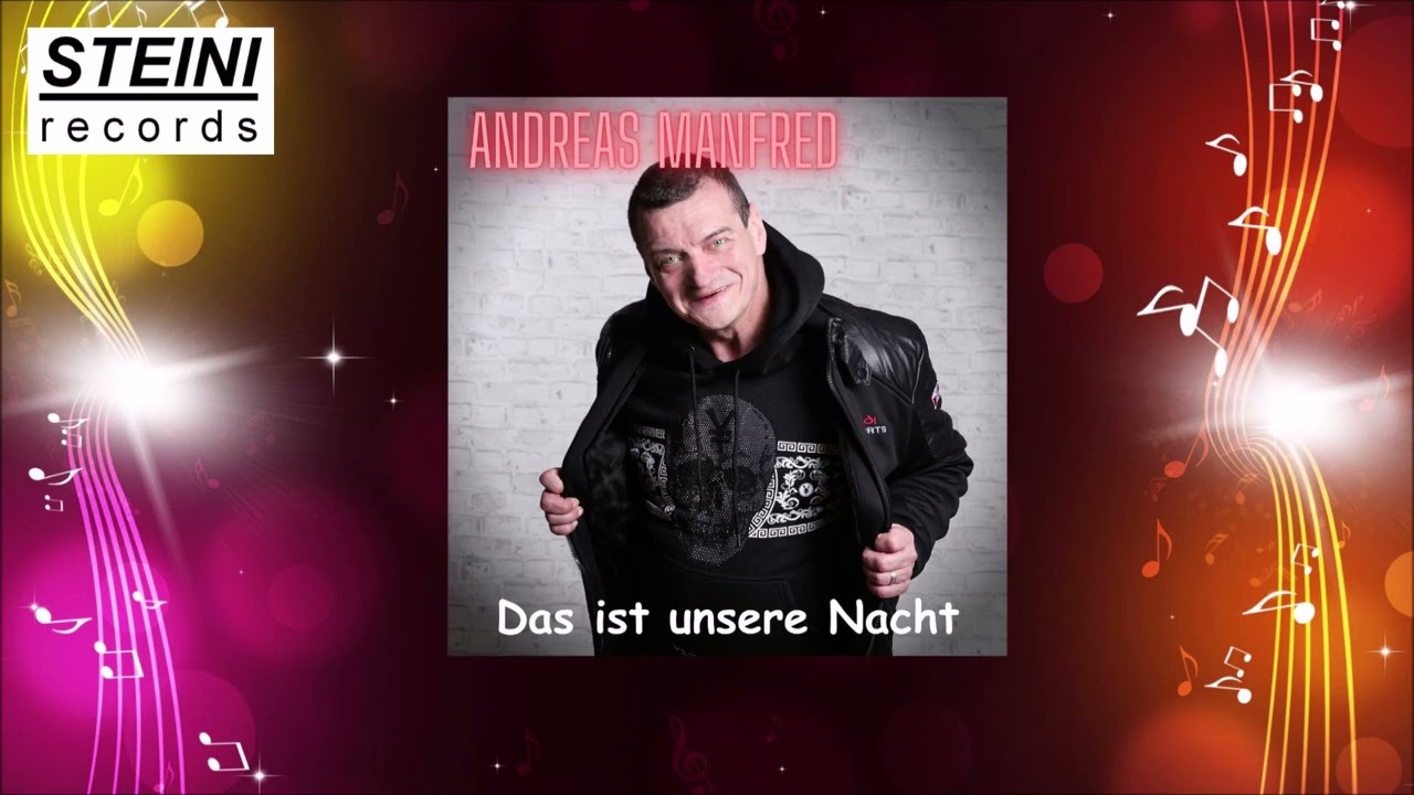 Andreas Manfred - Das ist unsere Nacht (Single Hörprobe)