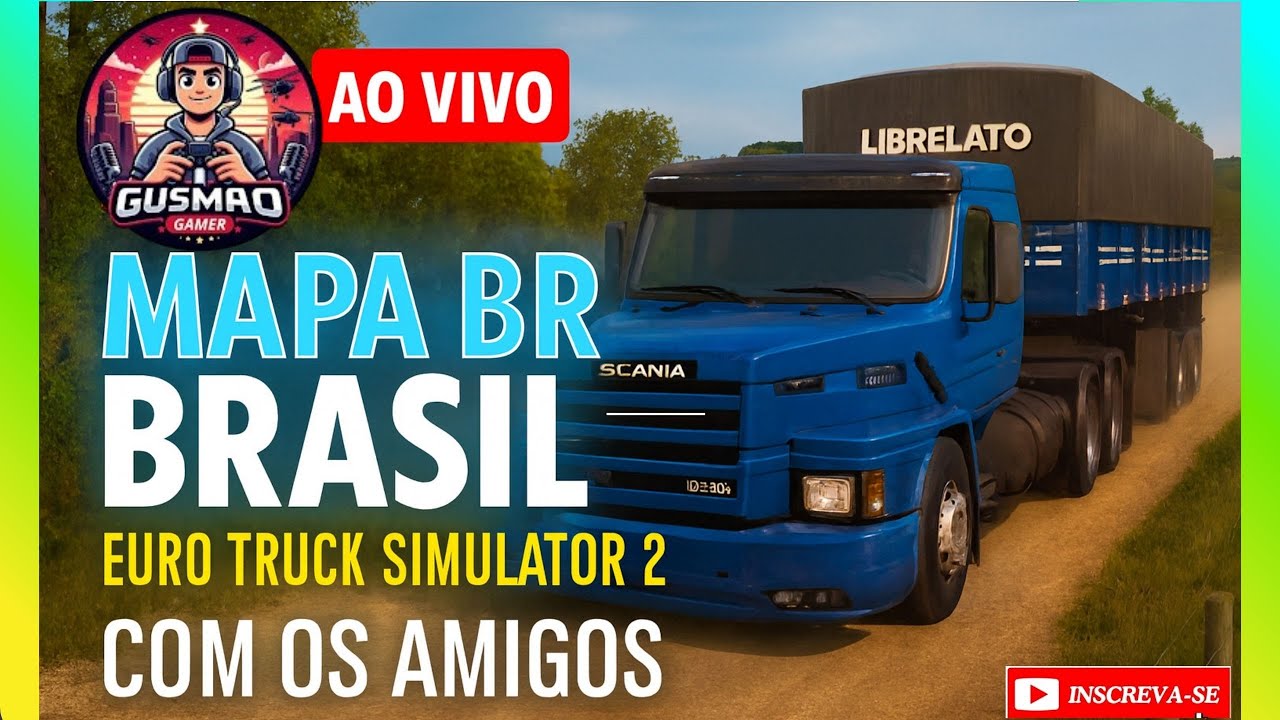 Live No ETS 2 Mapa BR Brasil Com amigos