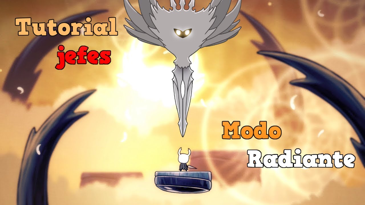 Como VENCER a DESTELLO ABSOLUTO en dificultad RADIANTE / Hollow Knight