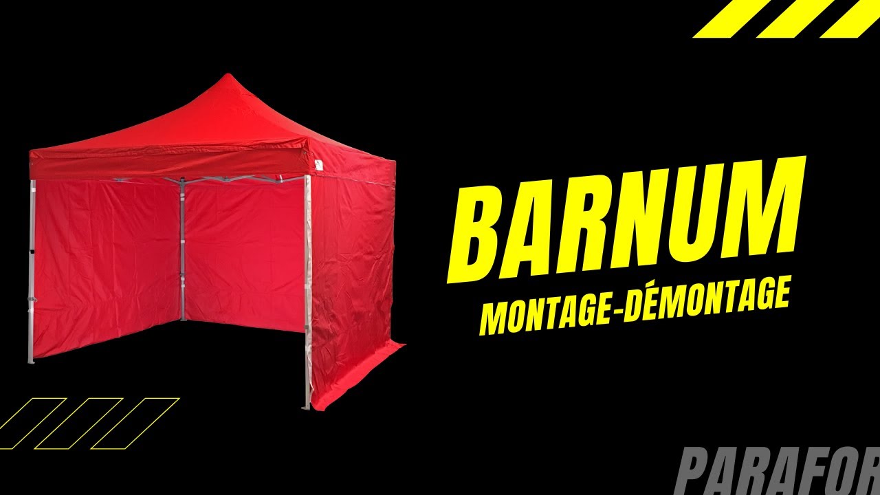 Barnum Montage / Démontage