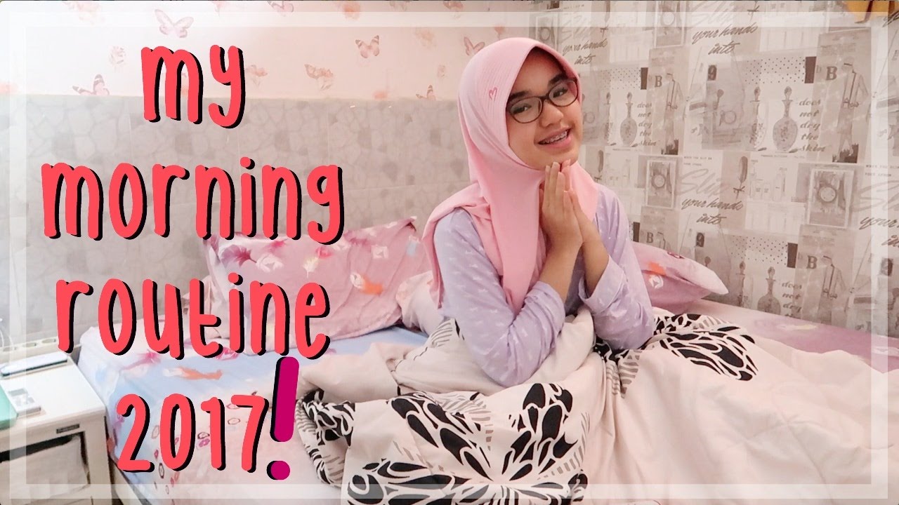 My Morning Routine 2017!