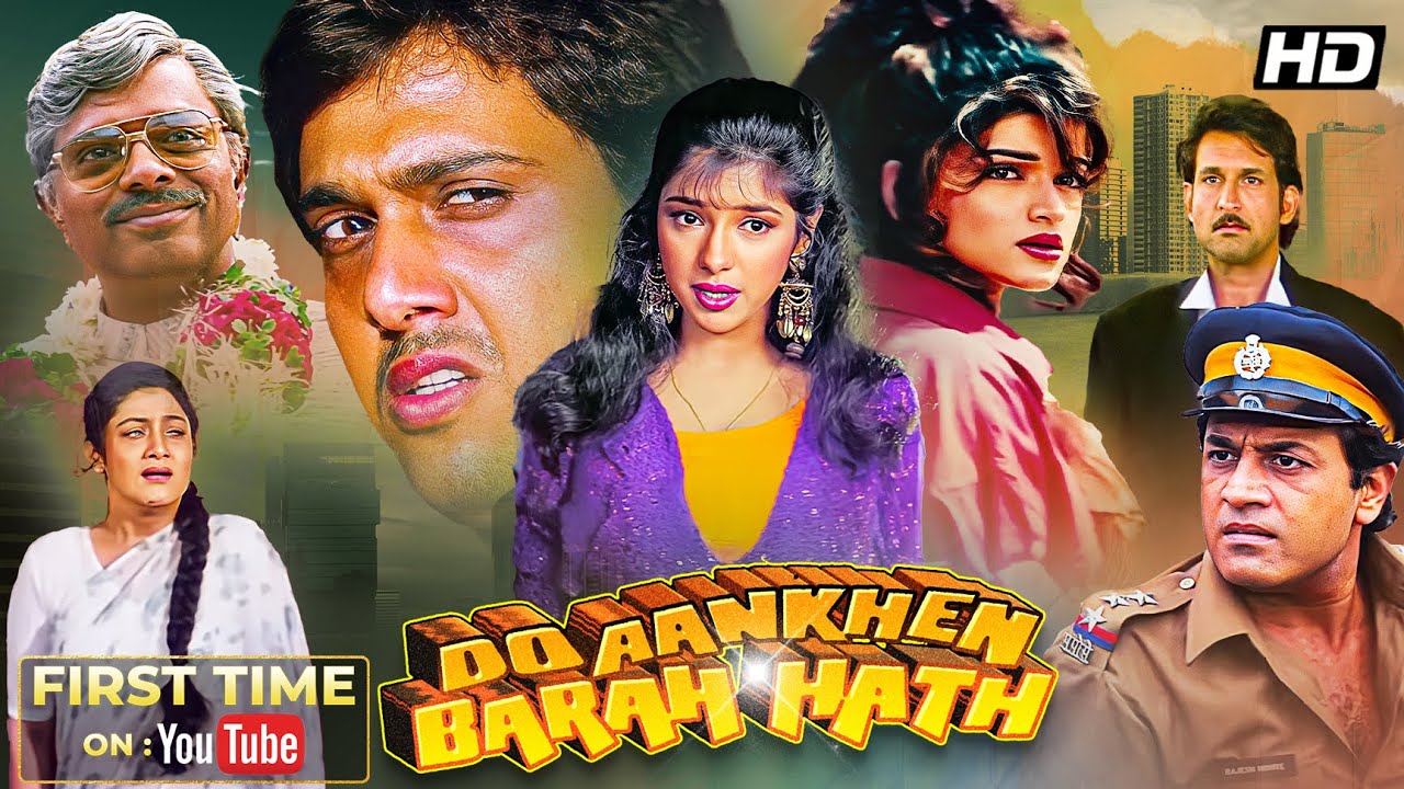 Do Ankhen Barah Hath (1997) Govinda Full Movie | Superhit Family Entertainer