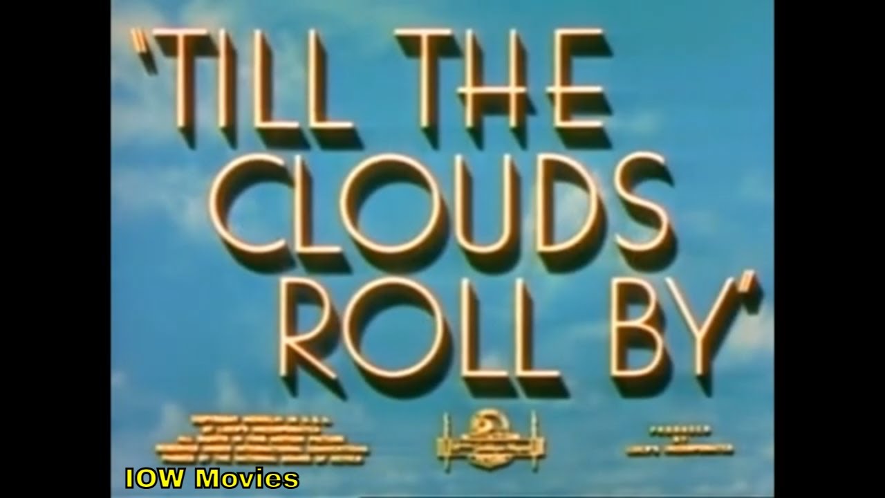 TILL THE CLOUDS ROLL BY - June Allyson (American Musical film 1946)