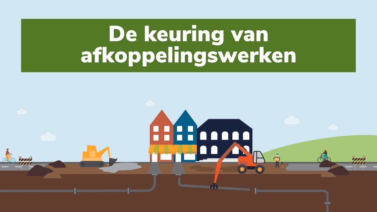 De keuring van afkoppelingswerken