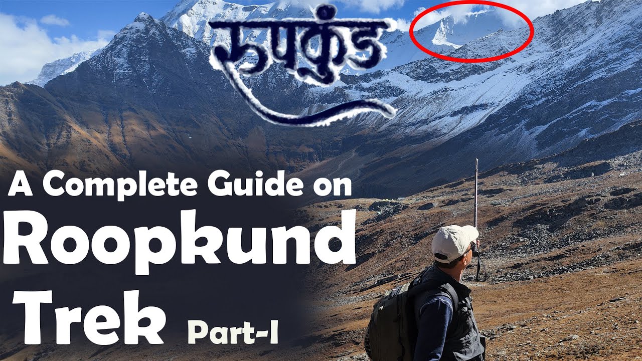 Roopkund Trek - Complete Guide