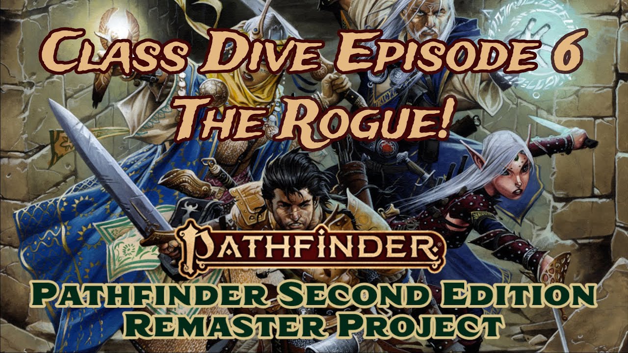 Pathfinder 2E REMASTER | ROGUE Class Deep Dive