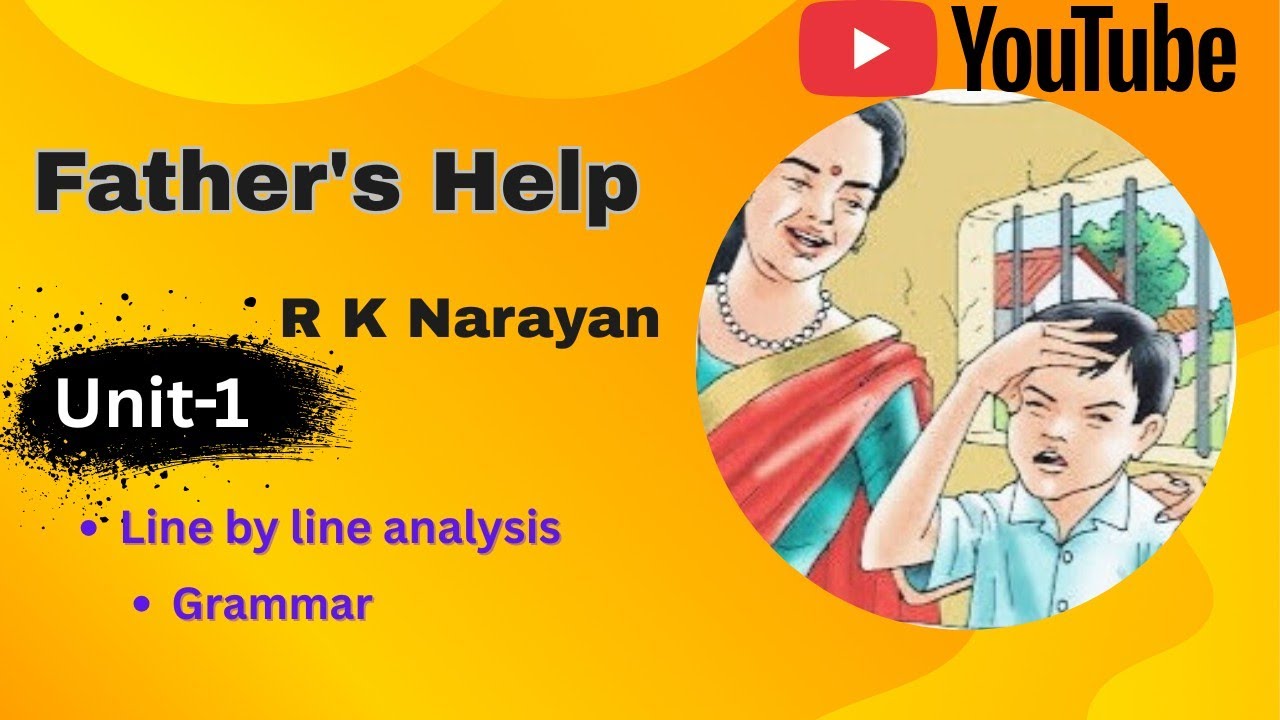 Father's Help by R.K.Narayan||Class-10||Bengali meaning||Detail Analysis||WBBSE||#english #class-10