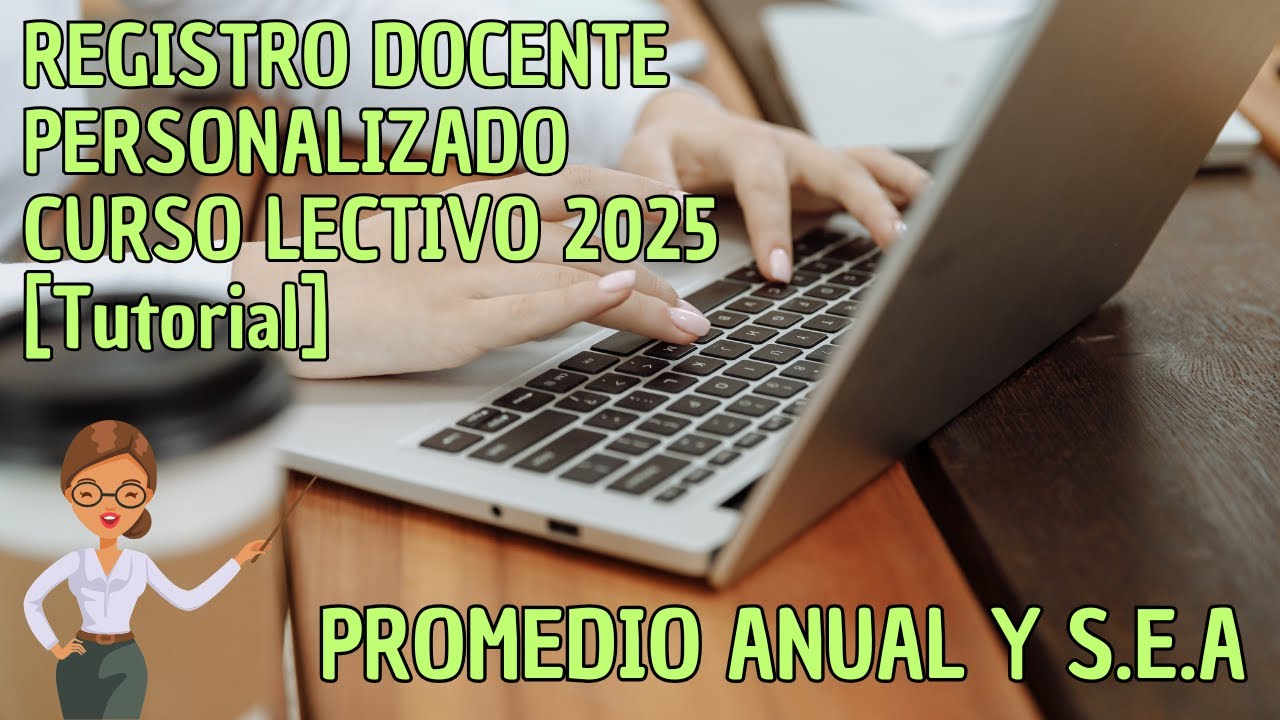 [686] PROMEDIO Anual y Resumen SEA | Registro Docente 2025 Personalizado MEP #profesergiocm