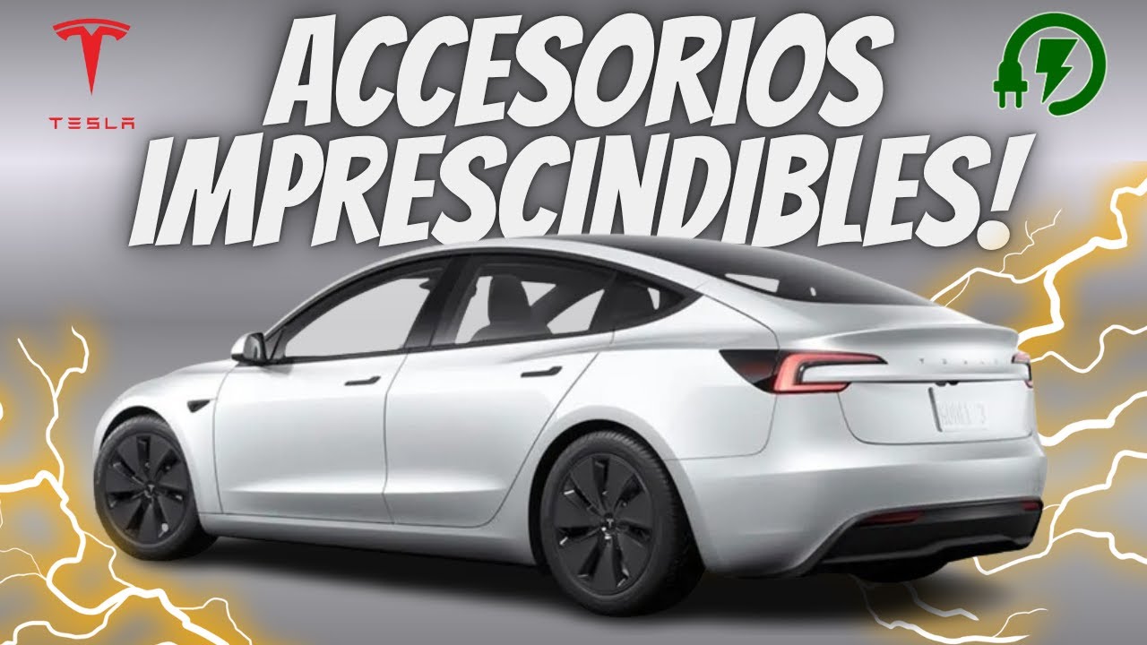 Accesorios imprescindibles para mi Tesla Model 3 Highland