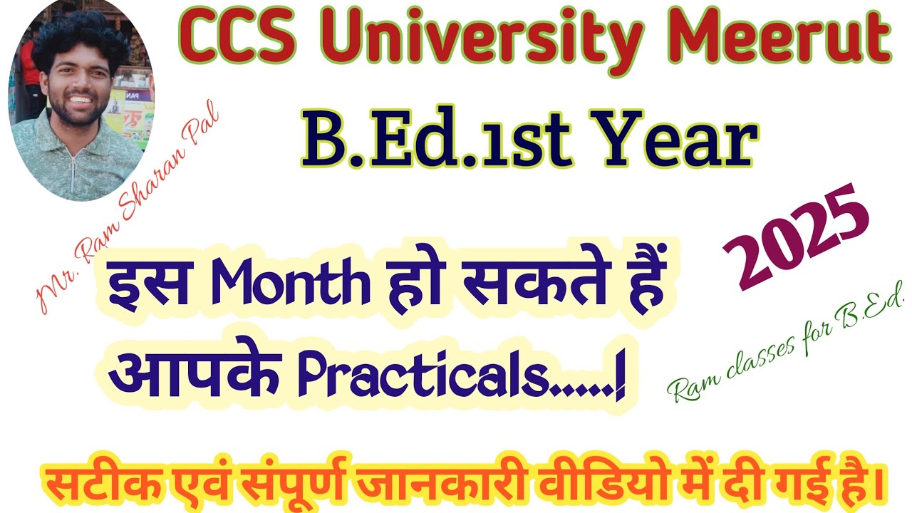 B.Ed.1st Year Practical Exams 2025 CCSU @ramsharanpal
