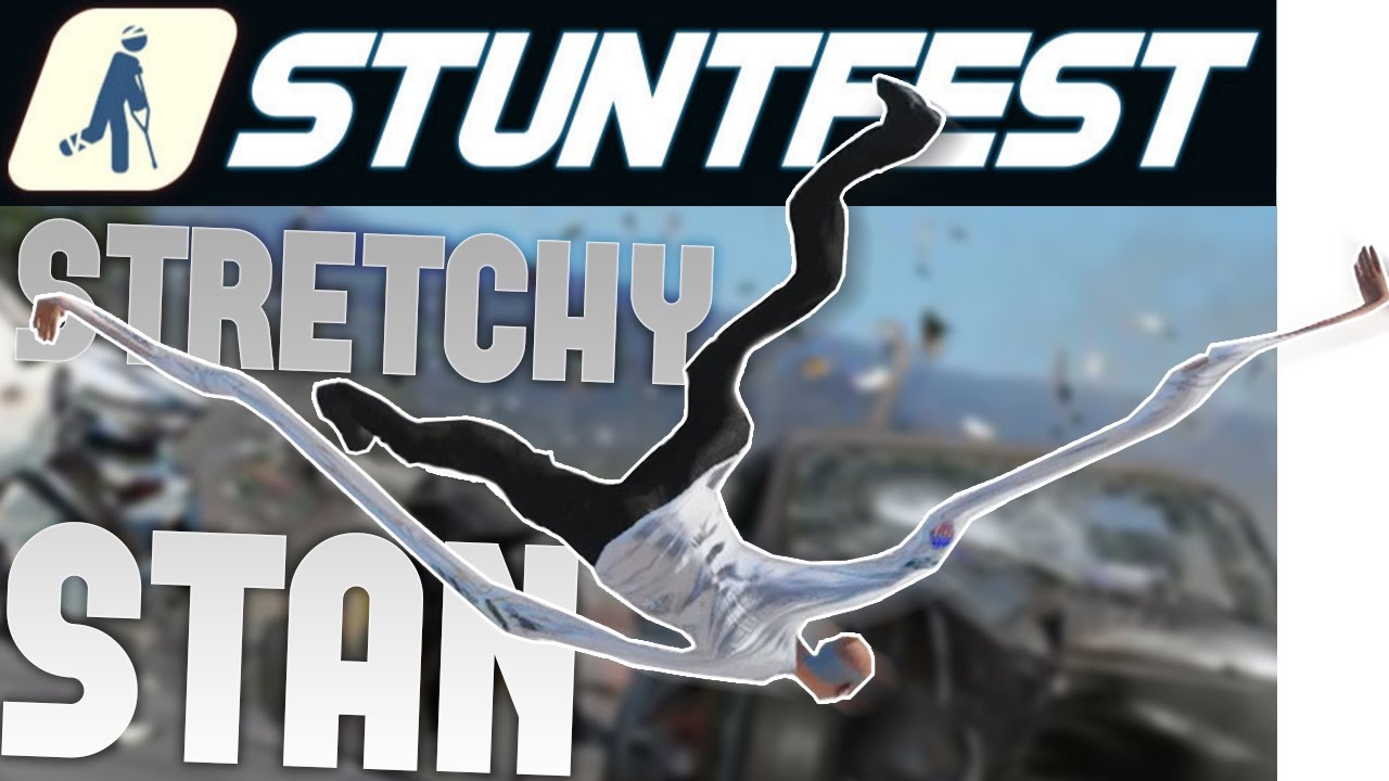 Stuntfest - Stan the Stretchy Man! - New Game Levels! - Stuntfest Gameplay Highlights