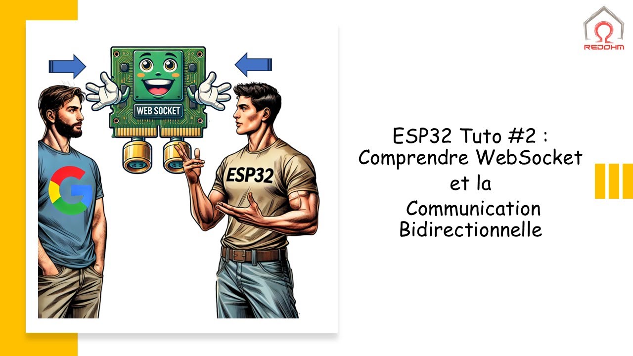 ESP32 Tuto 2 : Comprendre WebSocket et la Communication Bidirectionnelle