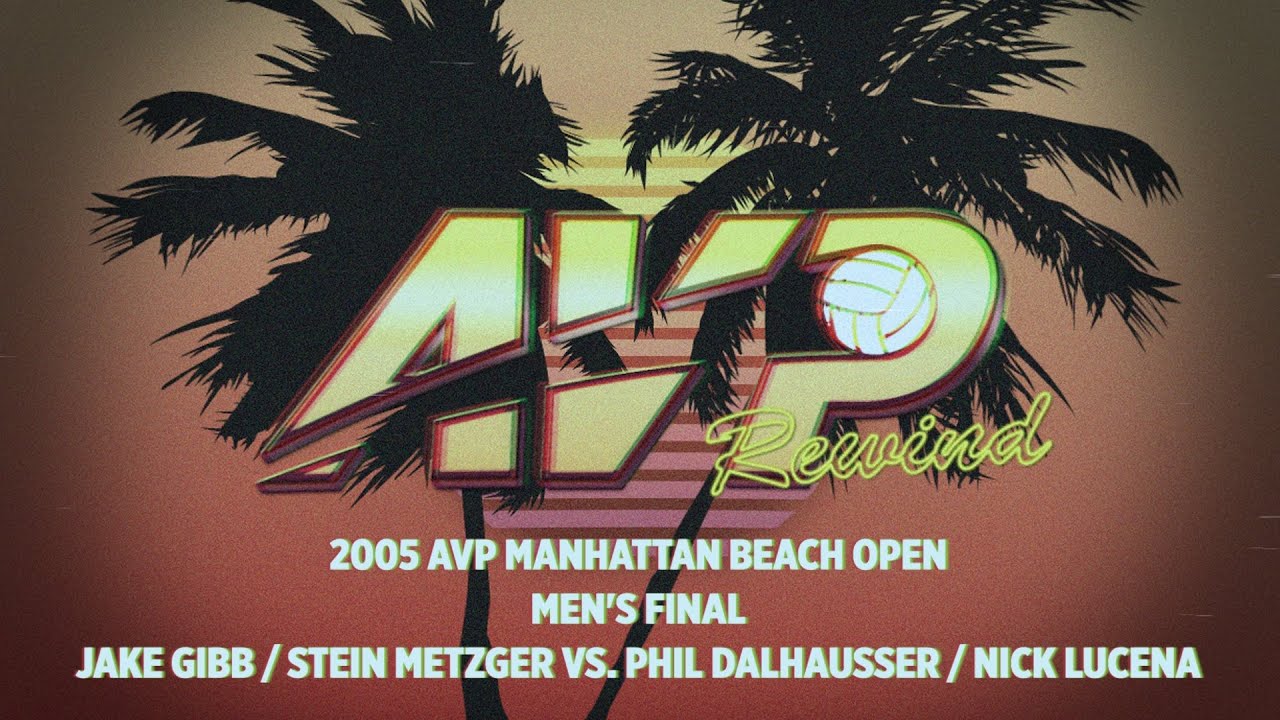 AVP Rewind: 2005 Manhattan Beach Open Men's Final
