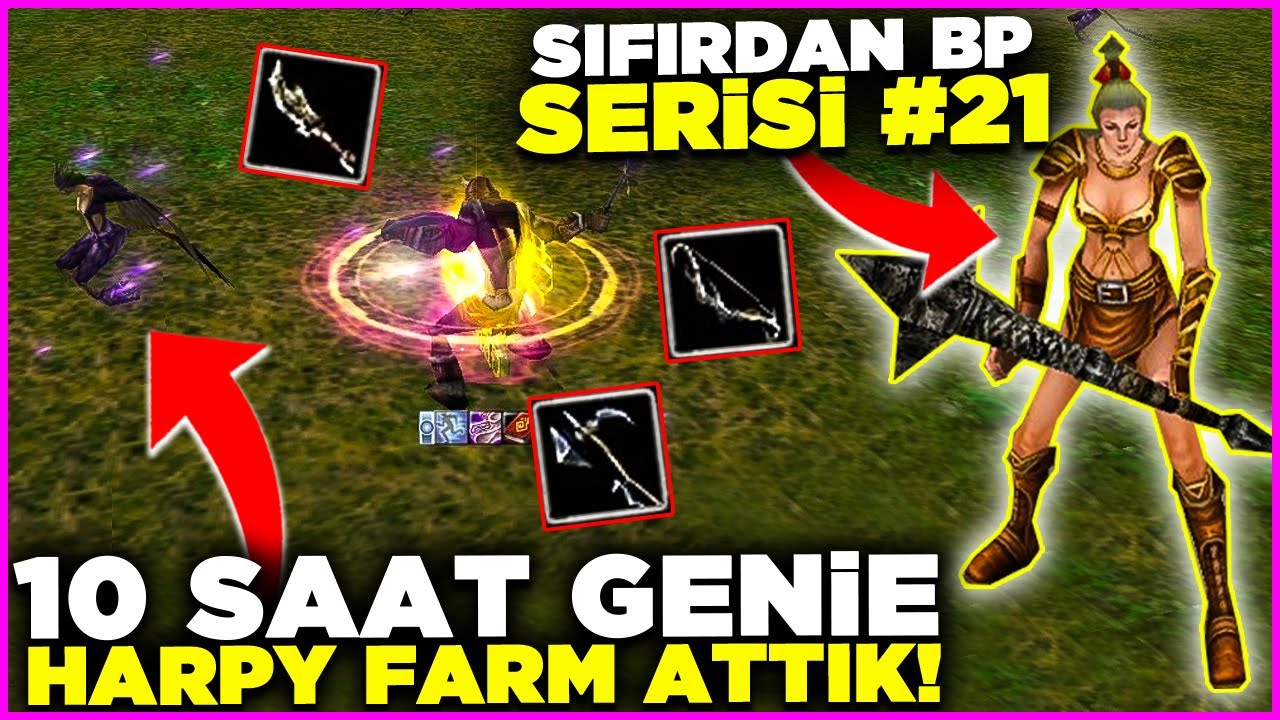 10 SAAT BOYUNDA HARPY DÖNDÜK BU LOOT NE  !!!!!!!!! SIFIRDAN EMEKTAR BP SERİSİ #20 KNİGHT ONLİNE