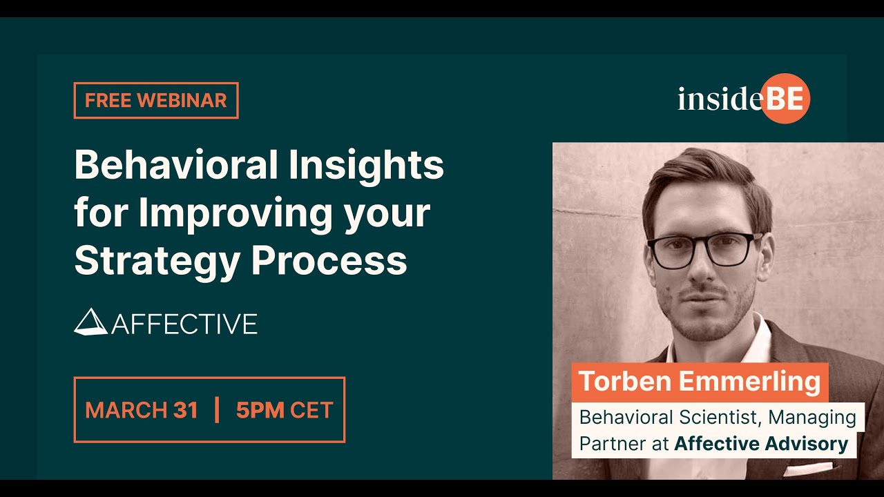 Live Webinar - Behavioral Insights for Improving your Strategy Process with Torben Emmerling