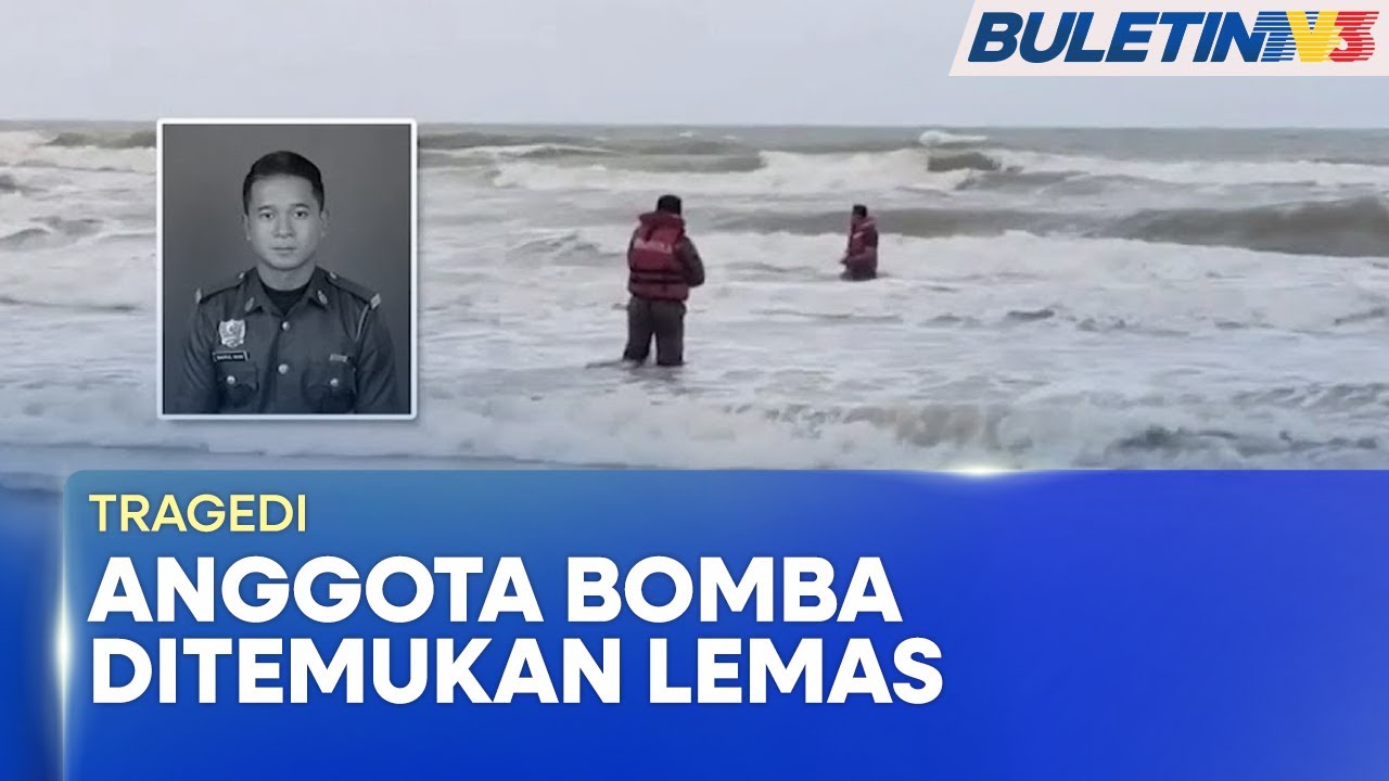 TRAGEDI | Mayat Anggota Bomba Ditemui, Operasi Cari Adik Mangsa Diteruskan (BU)