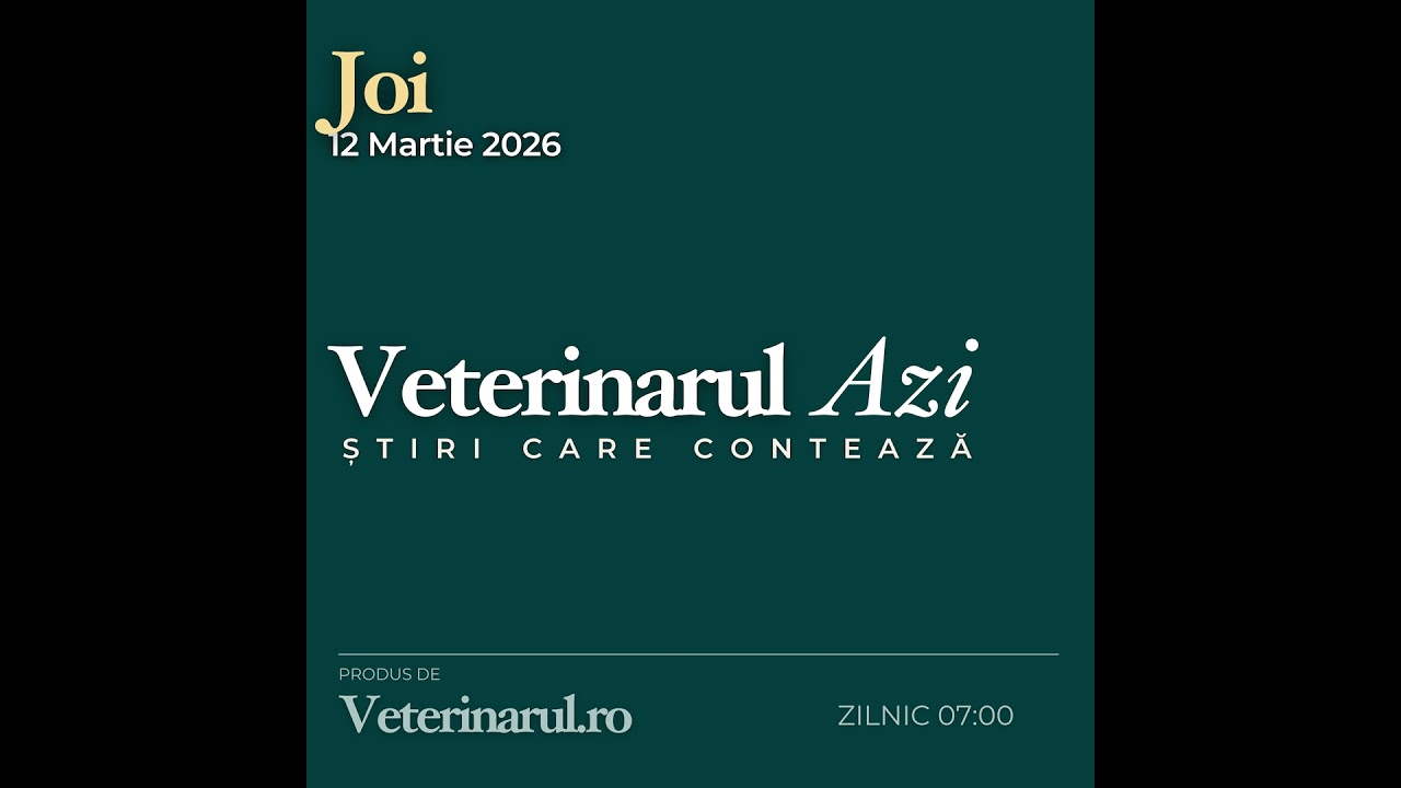 Veterinarul Azi 12.03.2026