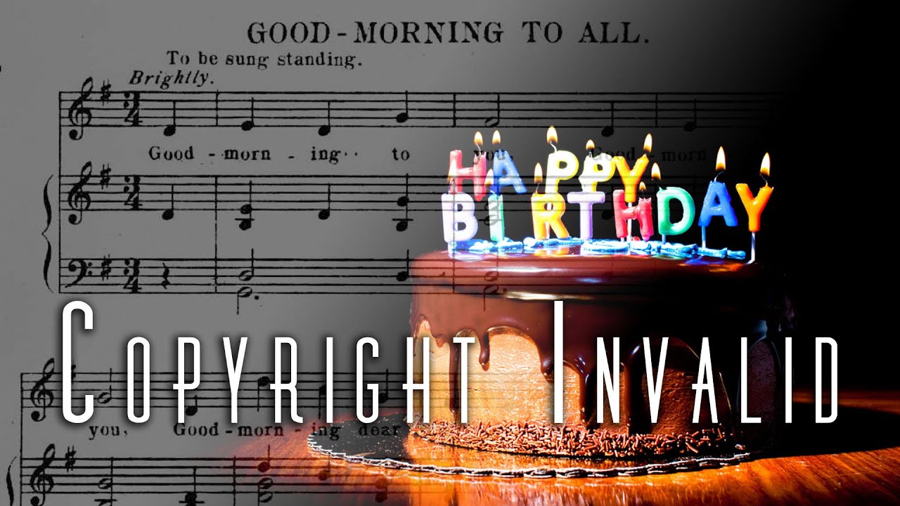 Happy Birthday Song Copyright Ruled Invalid - Royalty Free Review
