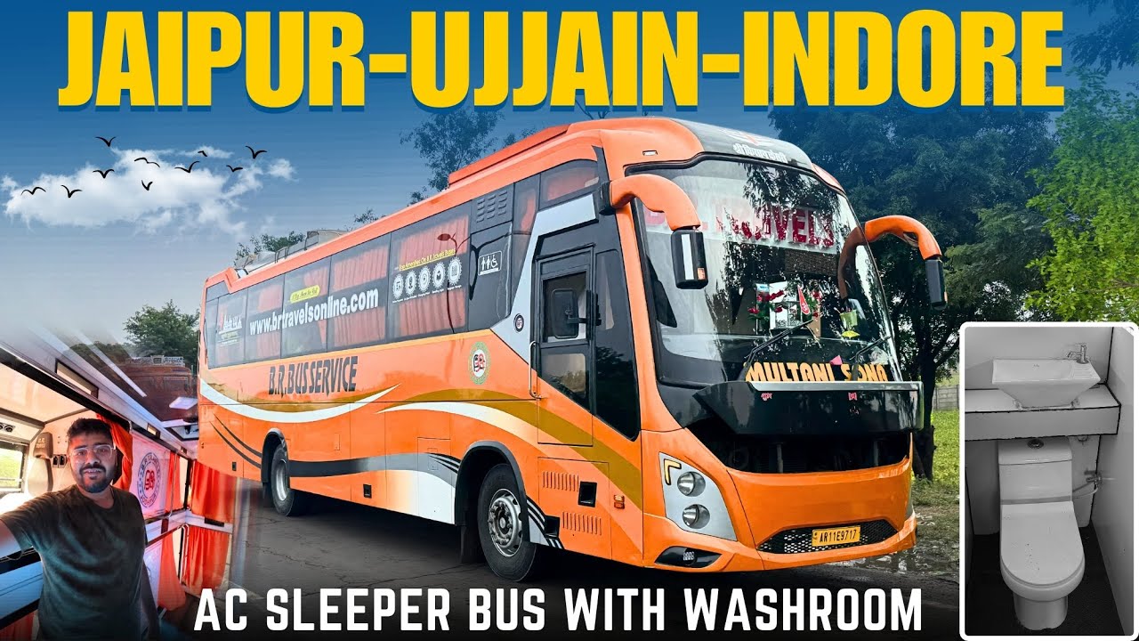 Jaipur to Indore in Luxurious Ac Sleeper Bus by BR Travels I जयपुर से उज्जैन, इंदौर के लिए लग्जरी बस