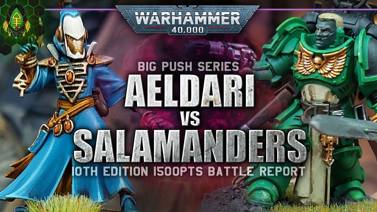 Salamanders vs Aeldari BIG PUSH Battle Report Warhammer 40K 10th Edition 1500pts EP23 BREAK THEM!