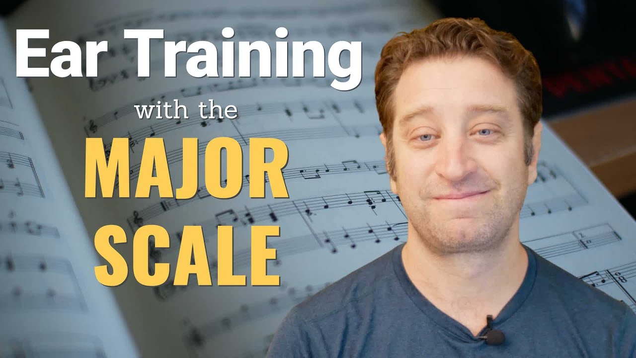 5 Ways To Use the Major Scale for EAR TRAINING
